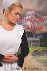 In the Shadow of Salem - Donna Gawell - 9781946016508