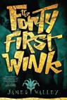 The Forty First Wink - James Walley - 9781946025548