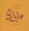 The Hero - H Sanguinetti - 9781946104144