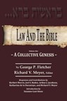 Law And The Bible - Professor of Law George P (Columbia University) Fletcher - 9781946124111