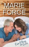 Can't Buy Me Love (Butler, Vermont Series, Book 2) - Marie Force - 9781946136169