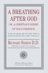 A Breathing After God - Richard Sibbes - 9781946145444