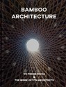 Bamboo Architecture - Oscar Riera Ojeda - 9781946226457