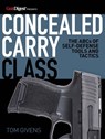 Concealed Carry Class - Tom Givens - 9781946267955