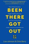 Johnson, L: Been There Got Out - Lisa Johnson ; Chris Barry - 9781946274953