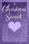 A Christmas Secret - Yolande Kleinn - 9781946316295