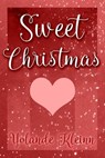 Sweet Christmas - Yolande Kleinn - 9781946316653