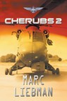 Cherubs 2 - Marc Liebman - 9781946409348