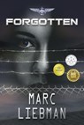 Forgotten - Marc Liebman - 9781946409720