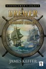 Brewer and the Barbary Pirates - James Keffer - 9781946409836