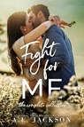 Fight For Me - A L Jackson - 9781946420367