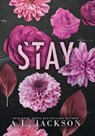 Stay (Hardcover) - A. L. Jackson - 9781946420930