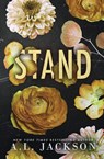 Stand (Special Edition Paperback) - A L Jackson - 9781946420954
