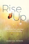 Rise Up - Vanessa Myers - 9781946453273