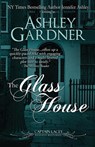 The Glass House - Ashley Gardner ; Jennifer Ashley - 9781946455437