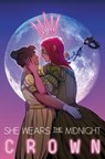 She Wears the Midnight Crown - Adrian Harley ; Alec J. Marsh ; Annabeth Lynch ; boneturtle ; Bunny K. Solomon ; D. A. Hernández ; Emma Victoria ; Lex T. Lindsay ; Lucy K. R. ; Lyn Weaver ; Mare Griffen ; N. C. Farrell ; Rascal Hartley ; Rhosyn Goodfellow ; S. Z. Meriläinen ; Sebastian  - 9781946472175