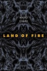 Land of Fire - Mario Chard - 9781946482099