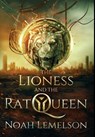 Lemelson, N: Lioness and the Rat Queen - Noah Lemelson - 9781946501660