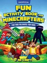 Fun Activity Book for Minecrafters - MR Crafty - 9781946525543