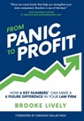 FROM PANIC TO PROFIT - Brooke Lively - 9781946533906