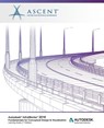 Autodesk InfraWorks 2018 Fundamentals for Conceptual Design & Visualization: Autodesk Authorized Publisher - Ascent -. Center for Technical Knowledge - 9781946571403