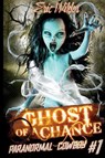 Ghost of a Chance - Eric Wilder - 9781946576019