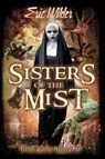 Sisters of the Mist - Eric Wilder - 9781946576040