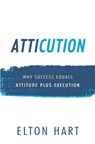 Atticution - Elton Hart - 9781946615602