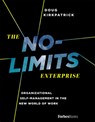 The No-Limits Enterprise: Organizational Self-Management in the New World of Work - Doug Kirkpatrick - 9781946633279