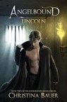 Lincoln - Christina Bauer - 9781946677204