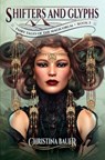 Shifters And Glyphs - Christina Bauer - 9781946677235