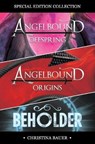 Angelbound and Beholder Special Edition Collection - BAUER,  Christina - 9781946677242