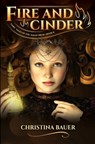 Fire and Cinder - Christina Bauer - 9781946677600