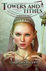 Towers and Tithes (Fairy Tales of the Magicorum #8) - BAUER,  Christina - 9781946677631