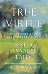 True Virtue - Sister Annabel Laity ; John Barnett - 9781946764287