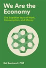 We Are the Economy - Kai Romhardt - 9781946764591