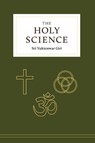 The Holy Science - Sri Yukteswar Giri - 9781946774958