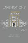 Lamentations - Hope A. Blanton ; Christine B. Gordon - 9781946862211
