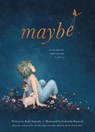Yamada, K: Maybe: A Story about the Endless Potential in All - Kobi Yamada - 9781946873750