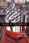 Man and Technics - Oswald Spengler - 9781946963482