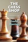 The Chess Shop - David Kantey - 9781946989314