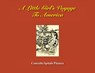 A Little Girl's Voyage To America - Concetta Spitale Pitanza - 9781946989482
