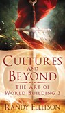 Cultures and Beyond - Randy Ellefson - 9781946995117