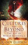 Cultures and Beyond - Randy Ellefson - 9781946995346