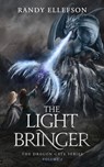 The Light Bringer - Randy Ellefson - 9781946995759