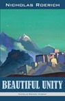 Beautiful Unity - Nicholas Roerich - 9781947016460