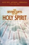 The Seven Gifts of the Holy Spirit - Arthur J. Serratelli - 9781947070233