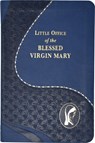 Little Office of the Blessed Virgin Mary - John E. Rotelle - 9781947070370