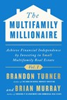 Turner, B: Multifamily Millionaire, Volume I - Brandon Turner ; Brian Murray - 9781947200944