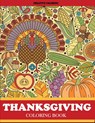 Thanksgiving Coloring Book - Creative Coloring ; Adult Coloring Books - 9781947243224